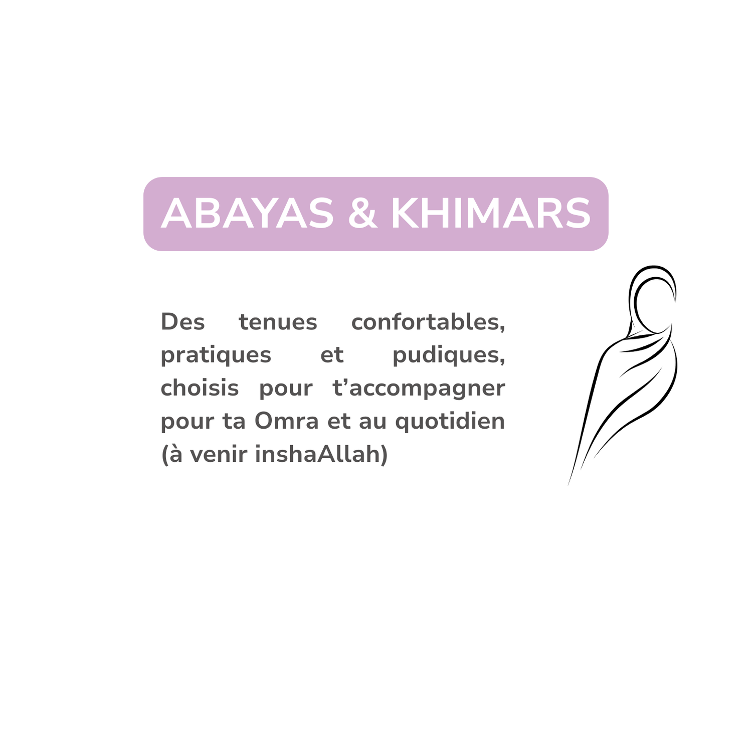 Abayas & Khimars