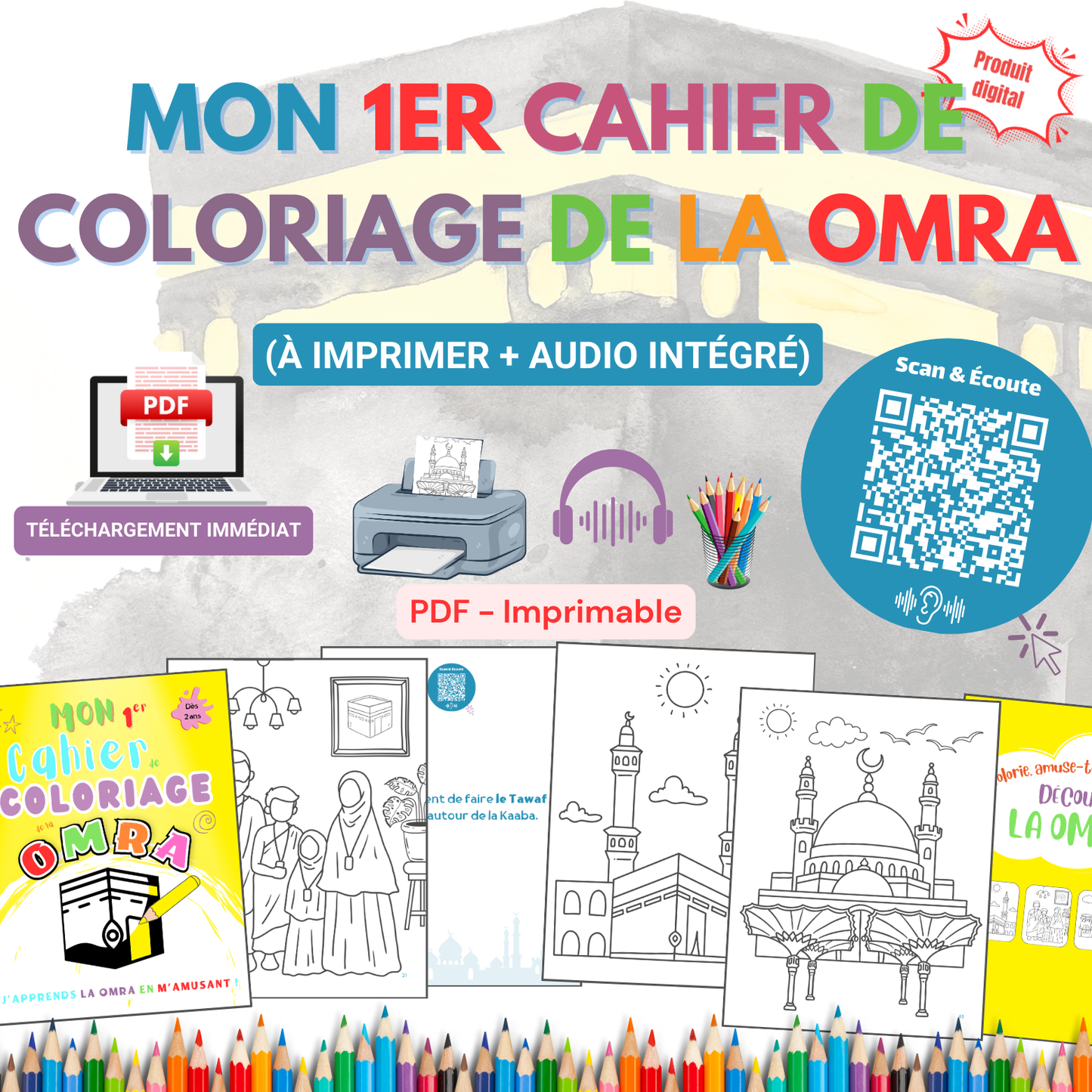 Mon 1er Cahier  de Coloriage de la Omra (À imprimer + Audio intégré)