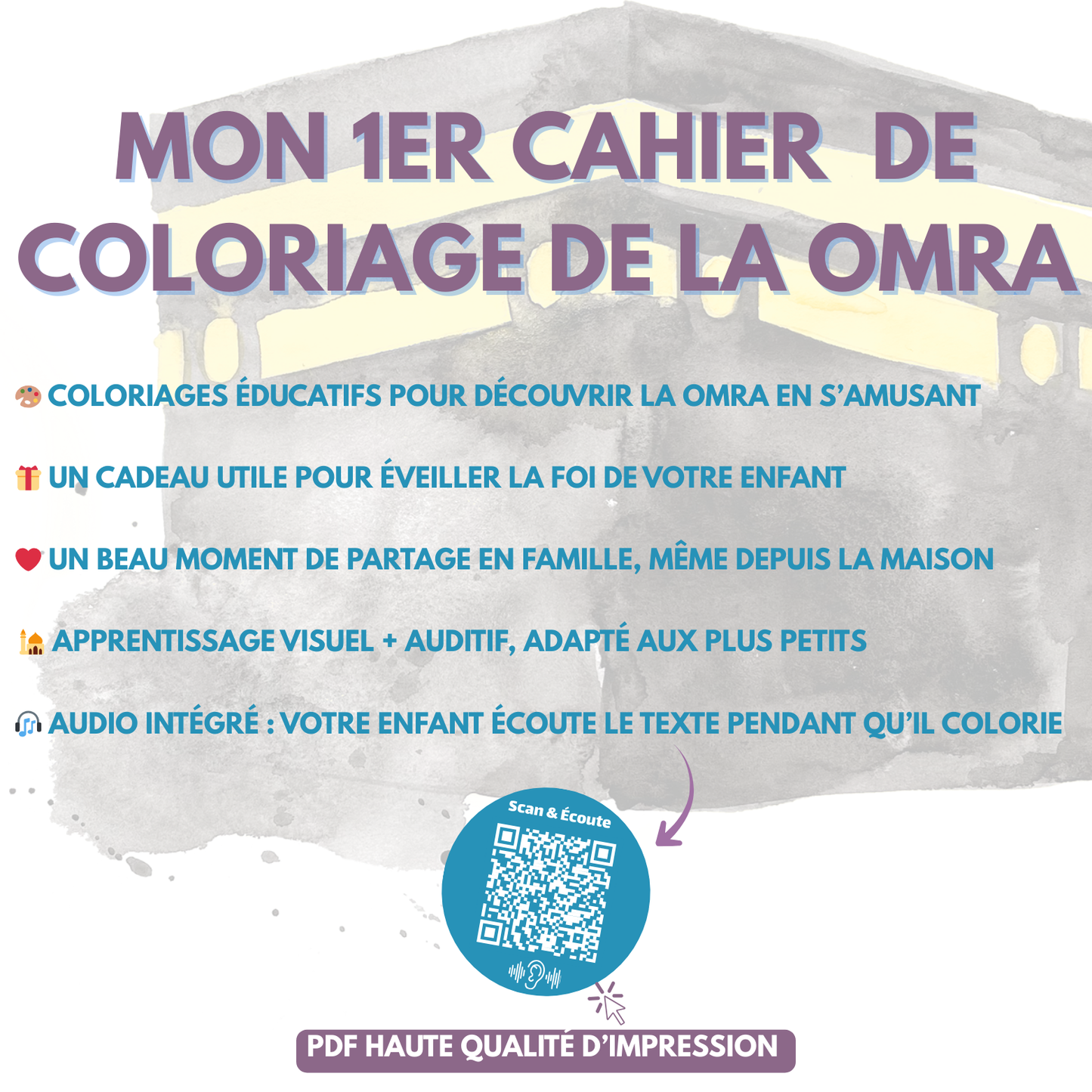 Mon 1er Cahier  de Coloriage de la Omra (À imprimer + Audio intégré)