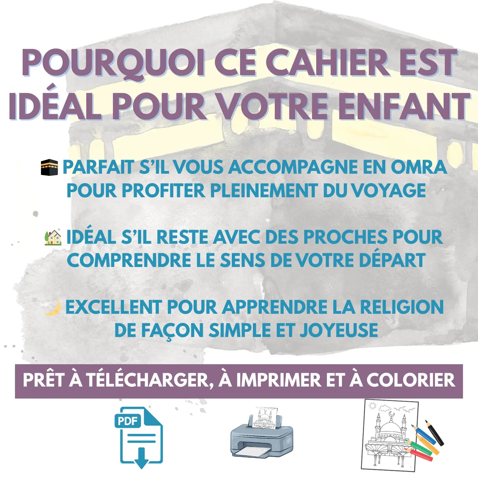 Mon 1er Cahier  de Coloriage de la Omra (À imprimer + Audio intégré) Omra Pour Elles