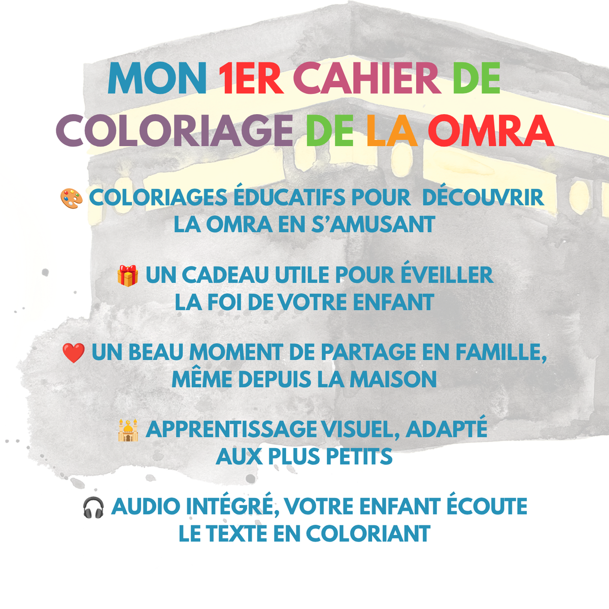 Cahier de coloriage Omra pour enfants en PDF avec illustrations de qualité et explications audio