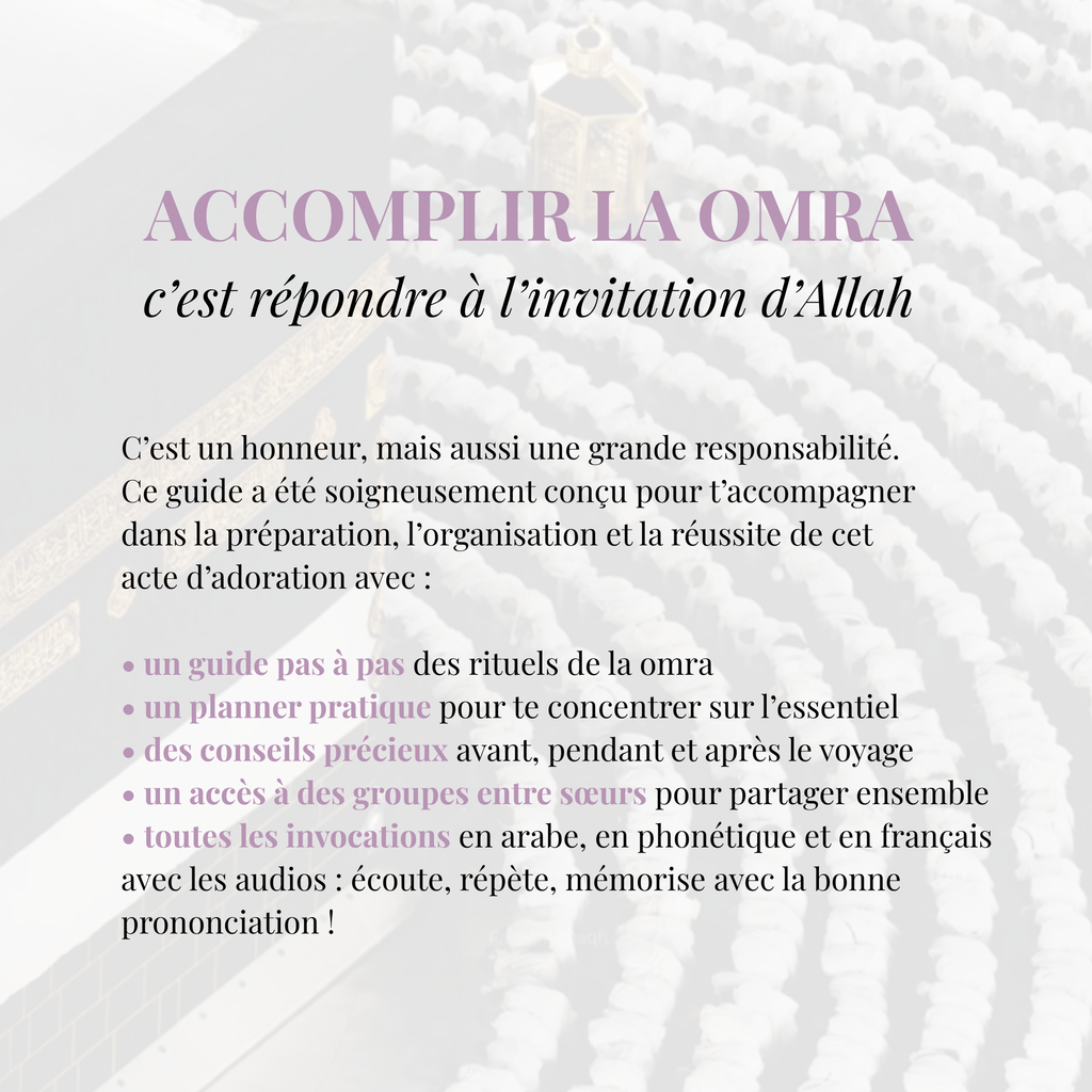 Mon Guide Omra au Féminin pour préparer sa Omra avec guide des rituels, planner, conseils et invocations avec audios