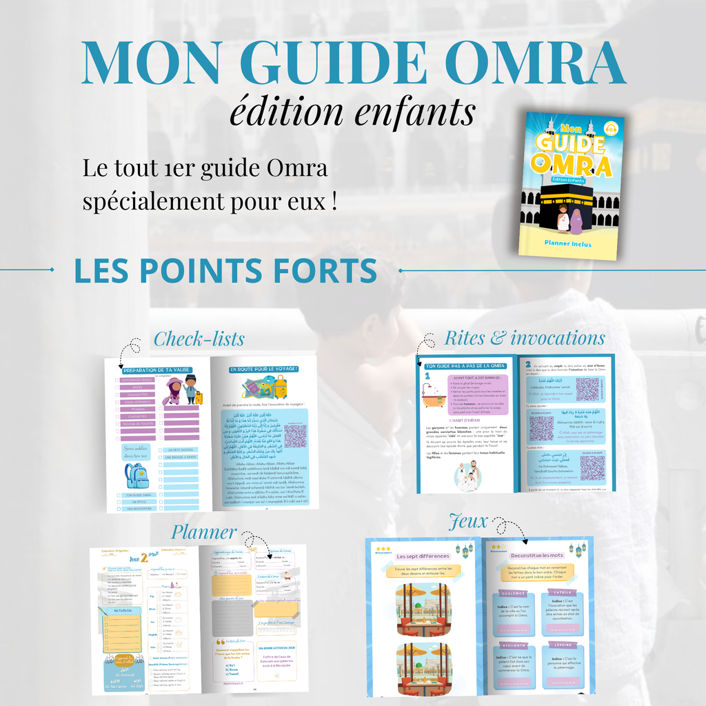 Mon Guide Omra Édition Enfants, guide spécialement conçu pour accompagner les enfants dans la préparation de leur Omra